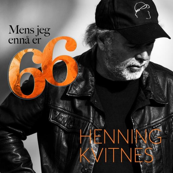 2025 - Henning Kvitnes - Mens jeg ennå er 66